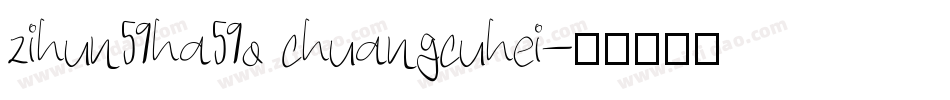 zihun59ha59o chuangcuhei字体转换